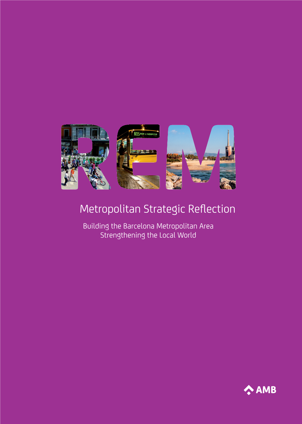 Metropolitan Strategic Reflection Strategic Metropolitan