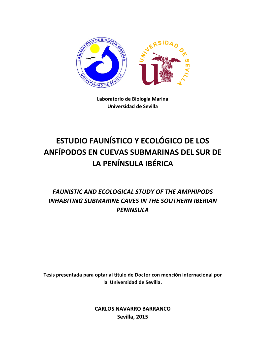 Estudio Faunístico Y Ecológico De Los Anfípodos En Cuevas Submarinas Del Sur De La Península Ibérica