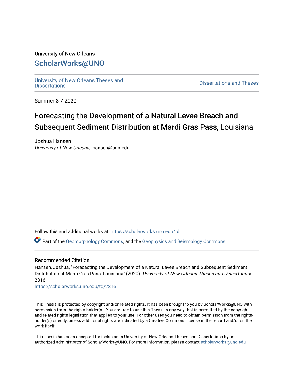 Forecasting the Development of a Natural Levee Breach and Subsequent Sediment Distribution at Mardi Gras Pass, Louisiana