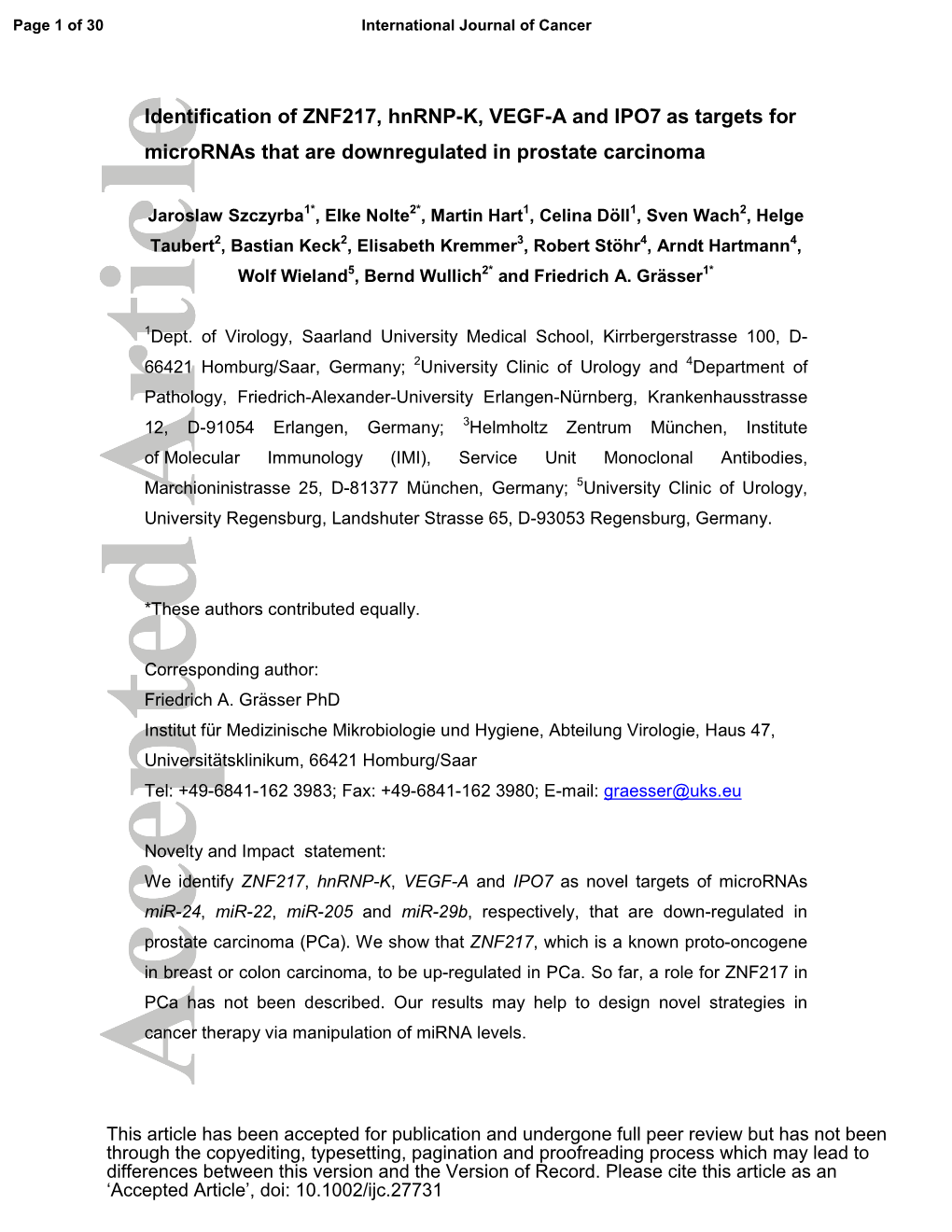 Identification of ZNF217, Hnrnpk, VEGFA and IPO7 As Targets For