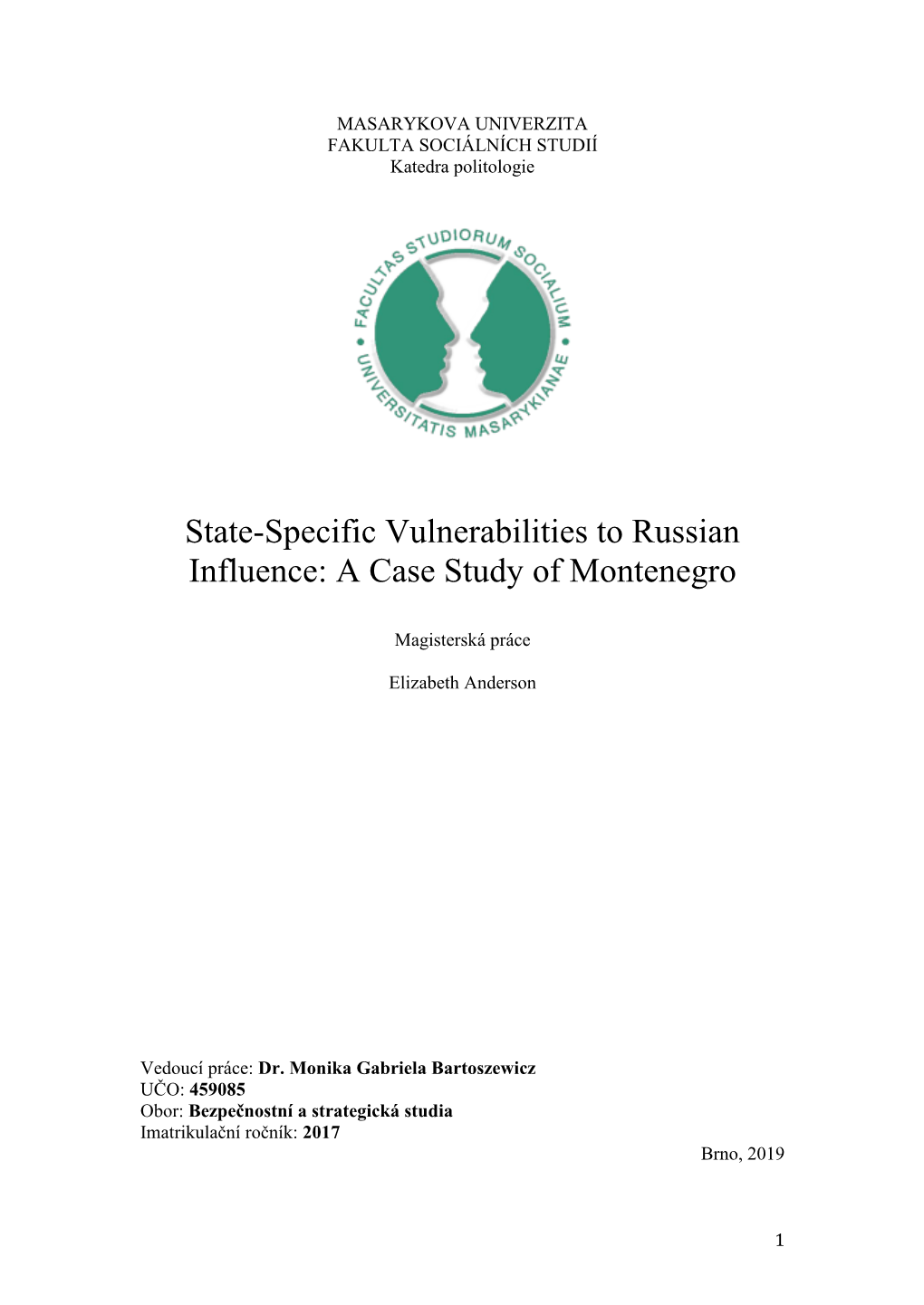 State-Specific Vulnerabilities to Russian Influence: a Case Study of Montenegro