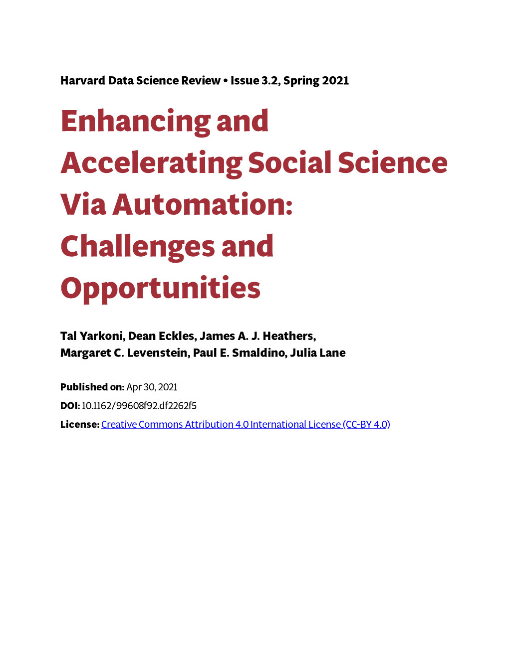 Enhancing and Accelerating Social Science Via Automation: Challenges and Opportunities