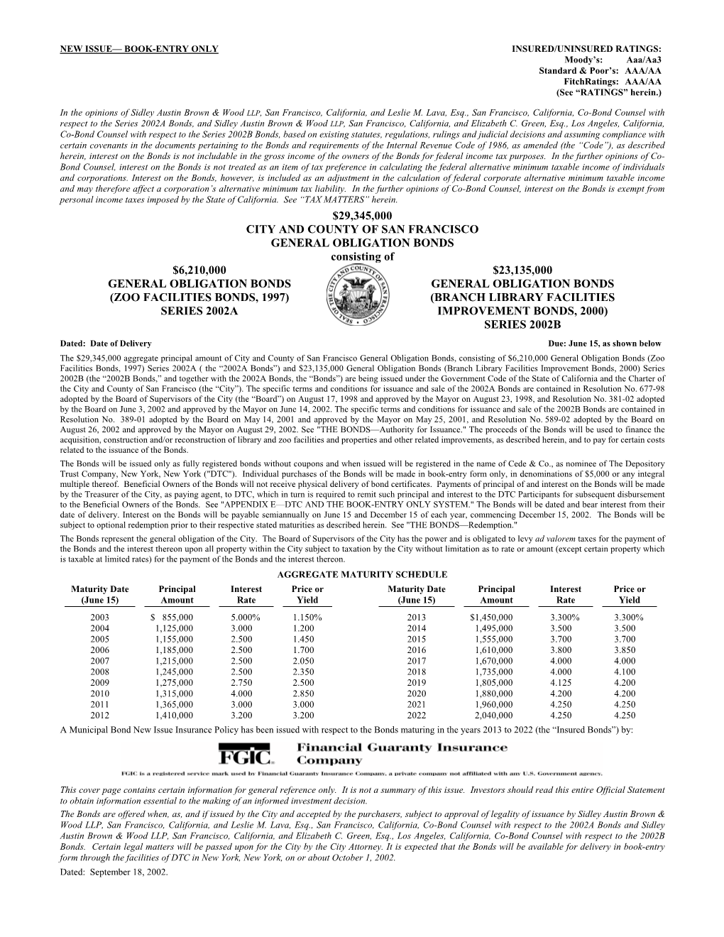 Official Statement to Obtain Information Essential to the Making of an Informed Investment Decision