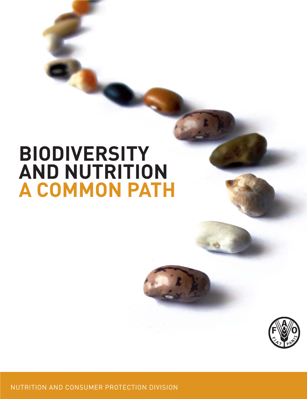 Biodiversity and Nutrition: a Common Path
