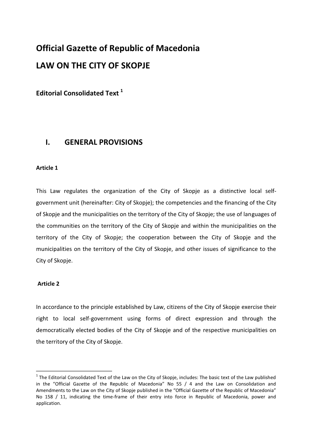 Official Gazette of Republic of Macedonia LAW on the CITY of SKOPJE