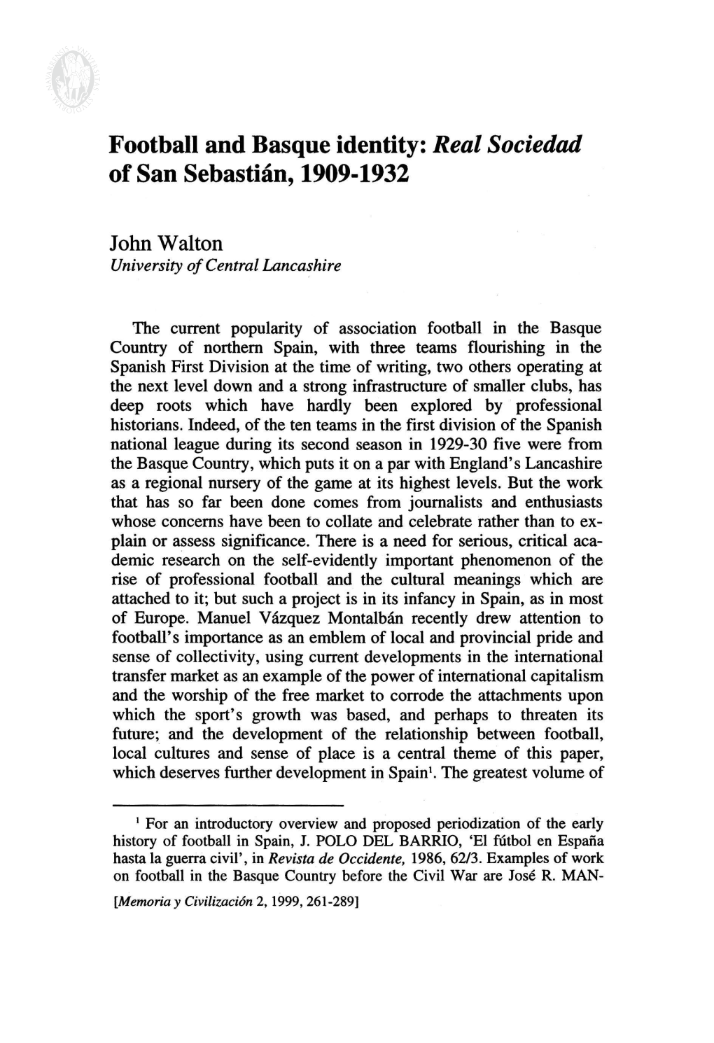 Real Sociedad of San Sebastián, 1909-1932