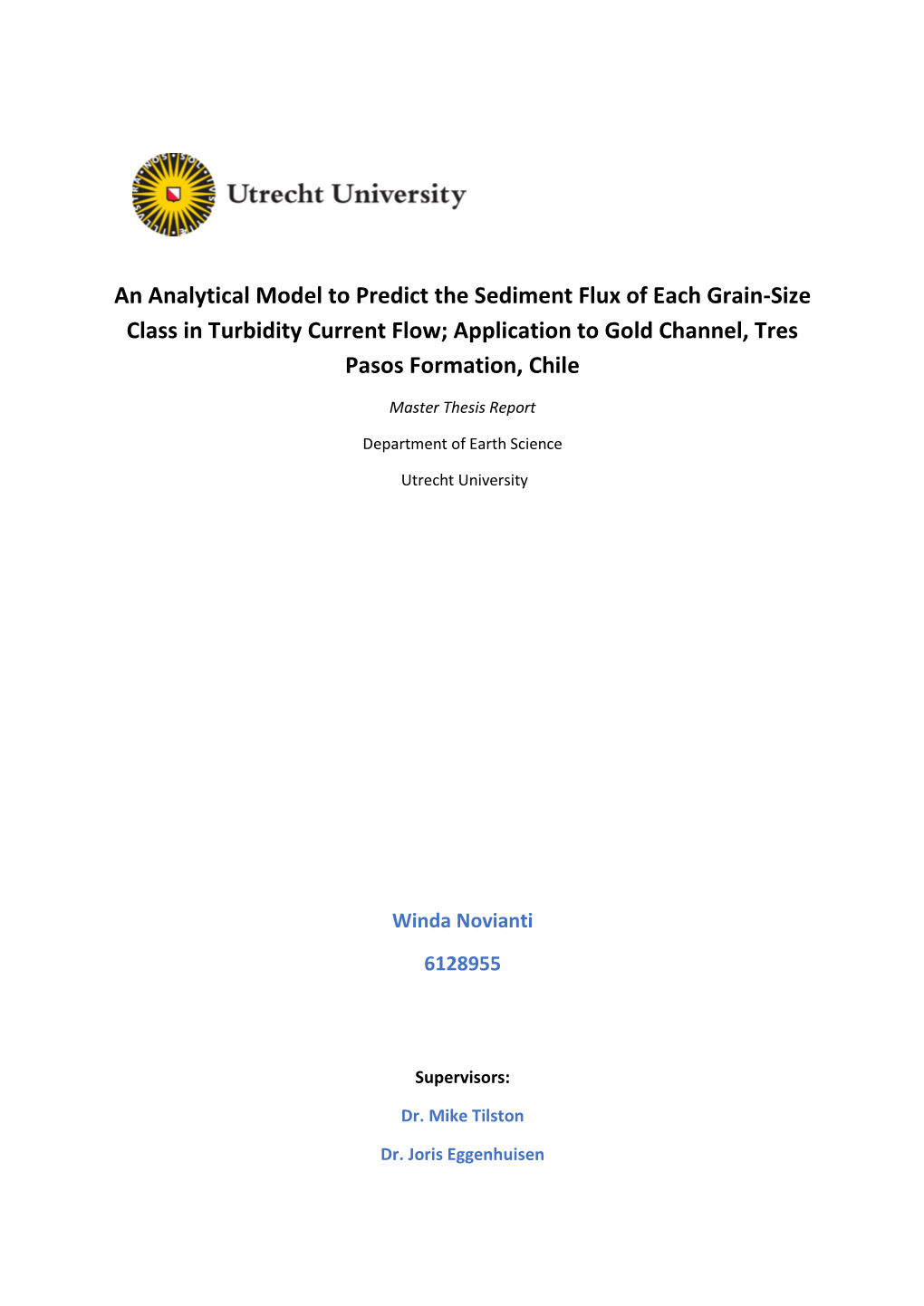 Analytical Model to Predict the Sediment Flux of Each Grain-Size Class in Turbidity Current Flow; Application to Gold Channel, Tres Pasos Formation, Chile