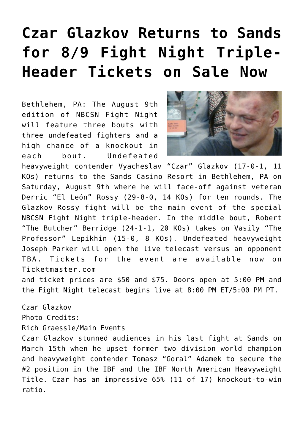 Czar Glazkov Returns to Sands for 8/9 Fight Night Triple-Header