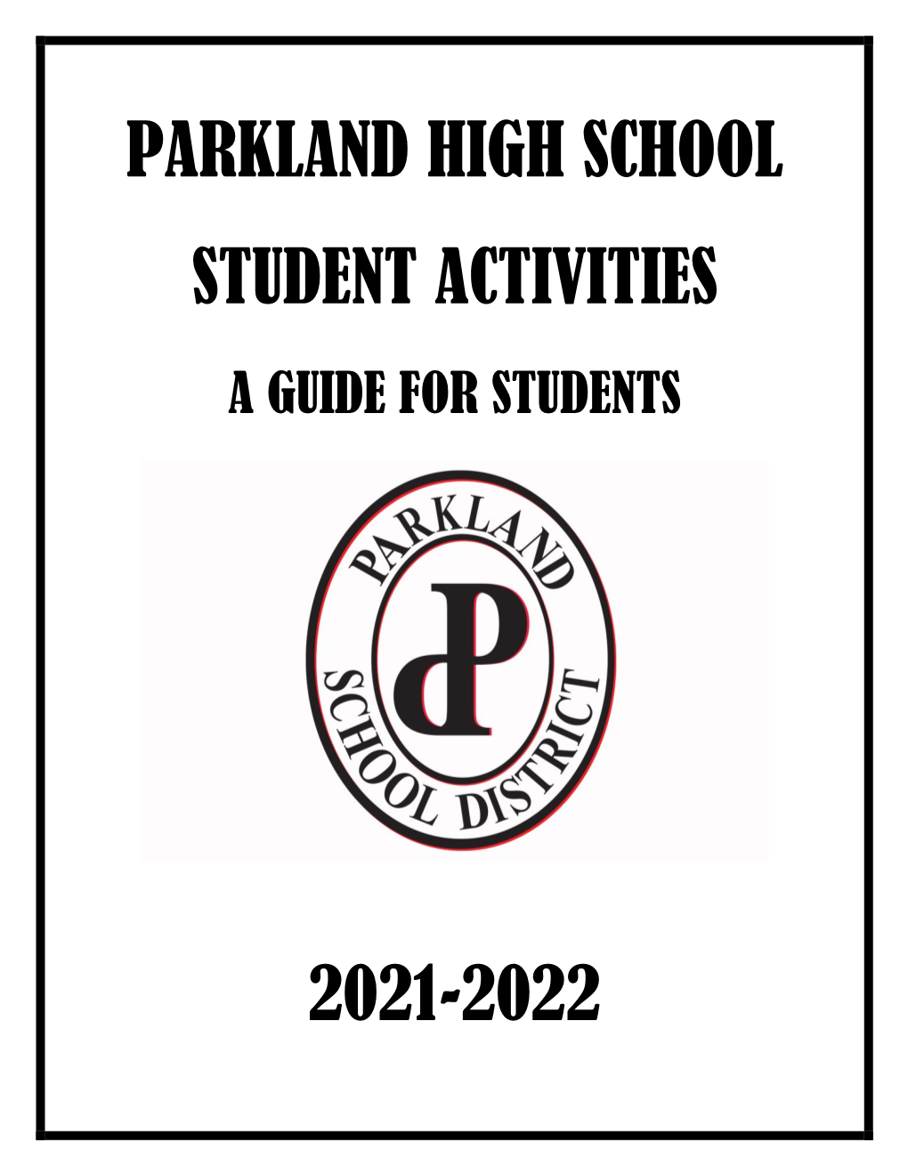Parkland High School Student Activities 2021-2022