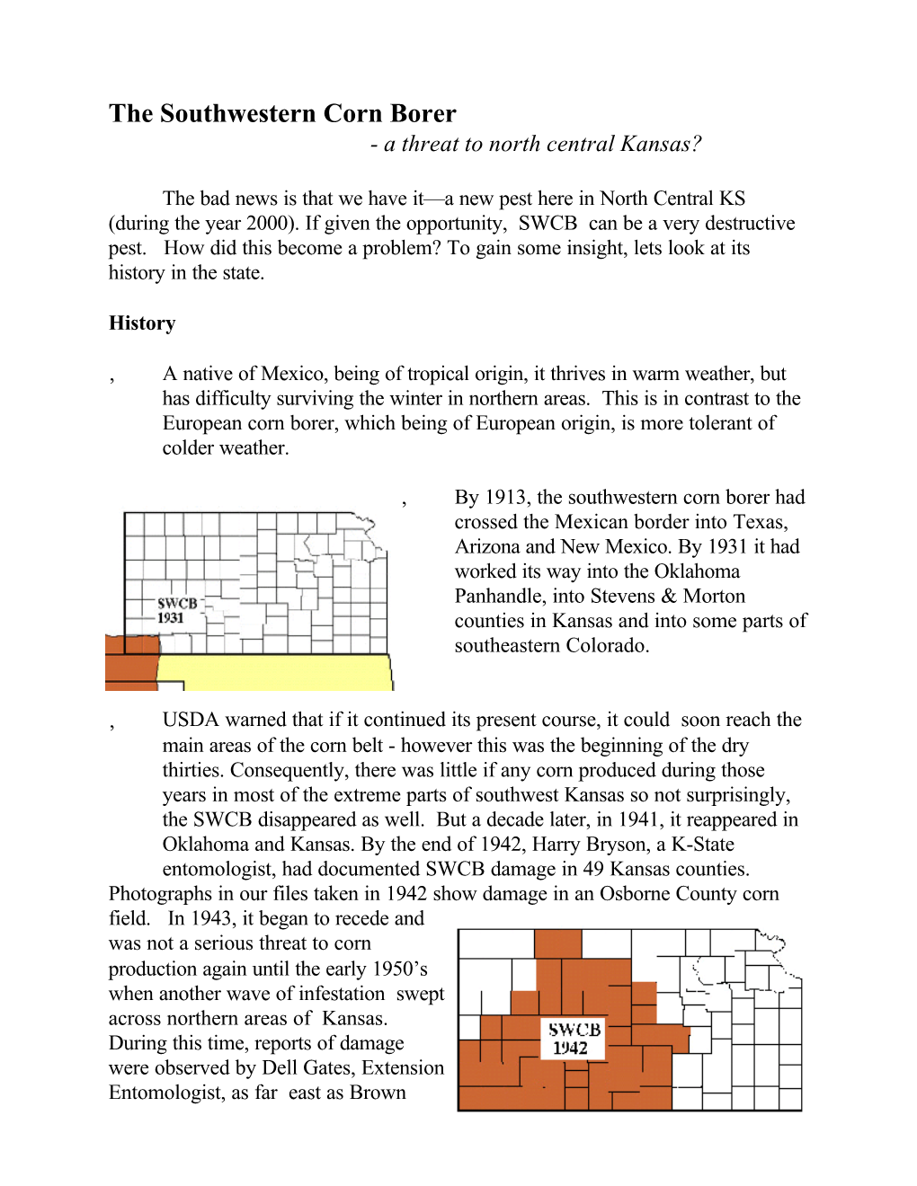 The Southwestern Corn Borer - a Threat to North Central Kansas?