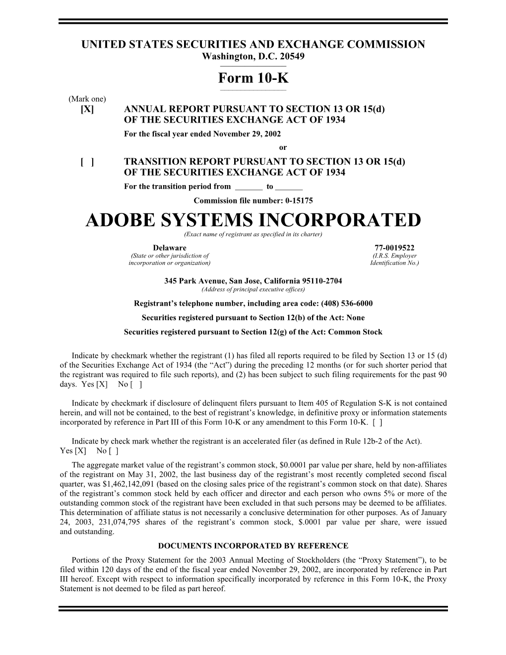 ADOBE SYSTEMS INCORPORATED (Exact Name of Registrant As Specified in Its Charter) Delaware 77-0019522 (State Or Other Jurisdiction of (I.R.S