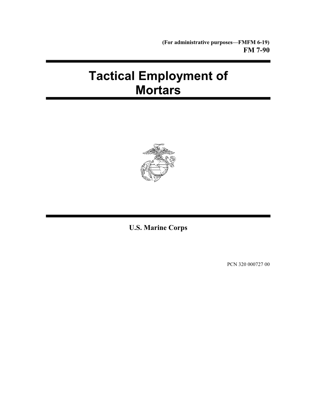 FMFM 6-19 Tactical Employment of Mortars