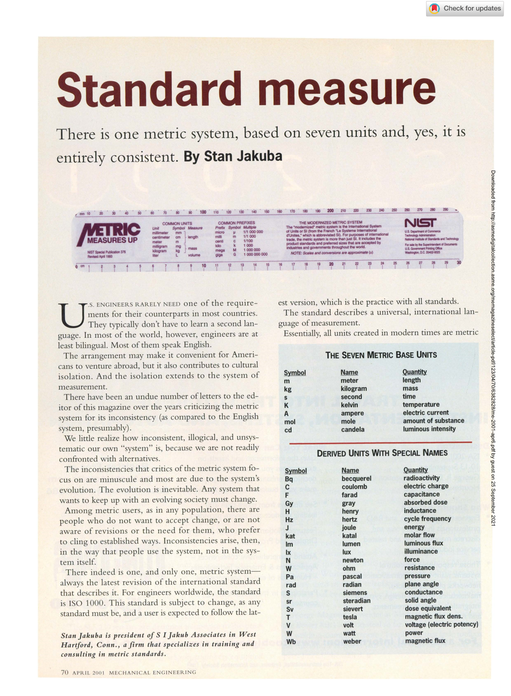 Standard Measure There Is One Metric System, Based on Seven Units And, Yes, It Is Entirely Consistent
