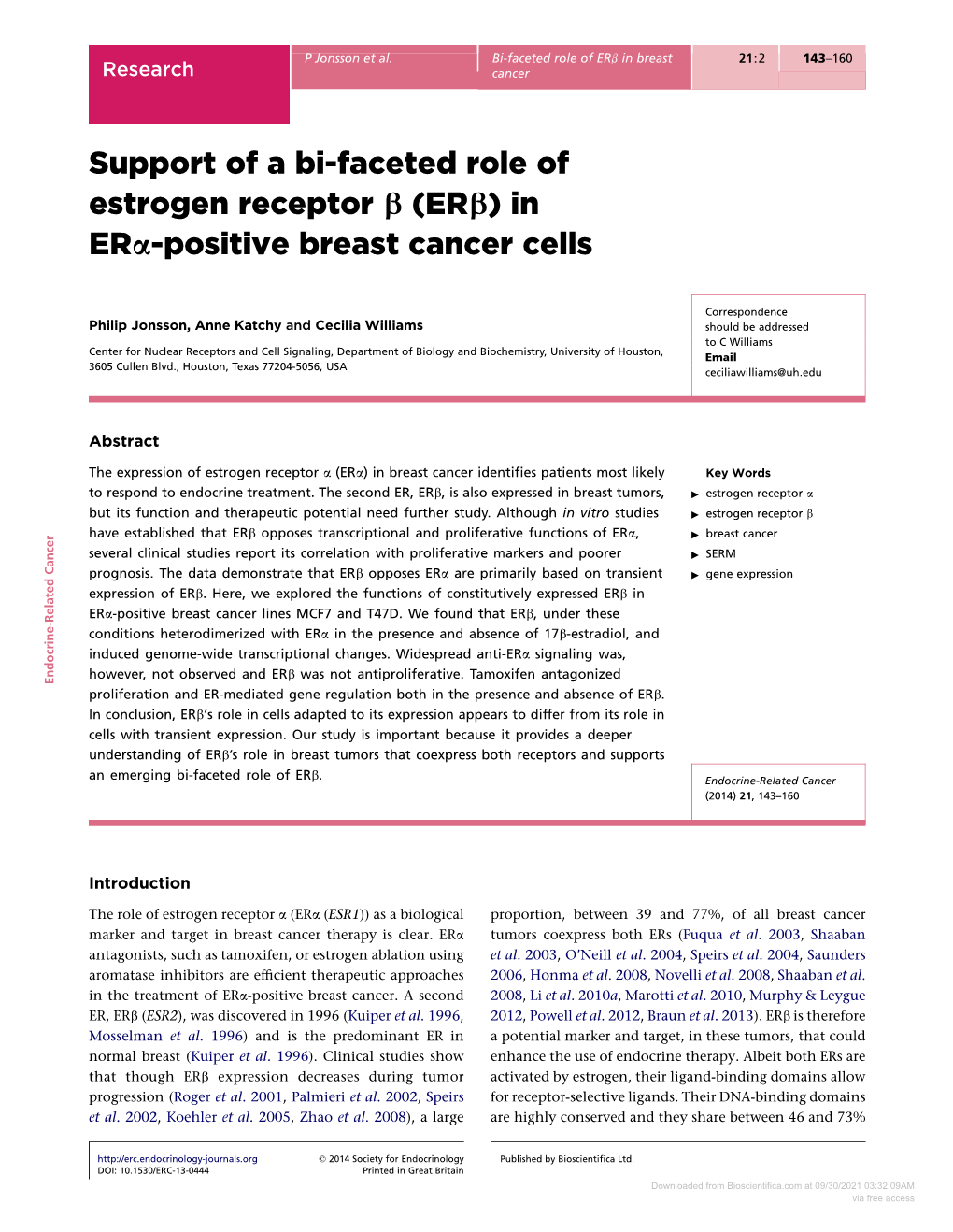 Support of a Bi-Faceted Role of Estrogen Receptor B (Erb) in Era