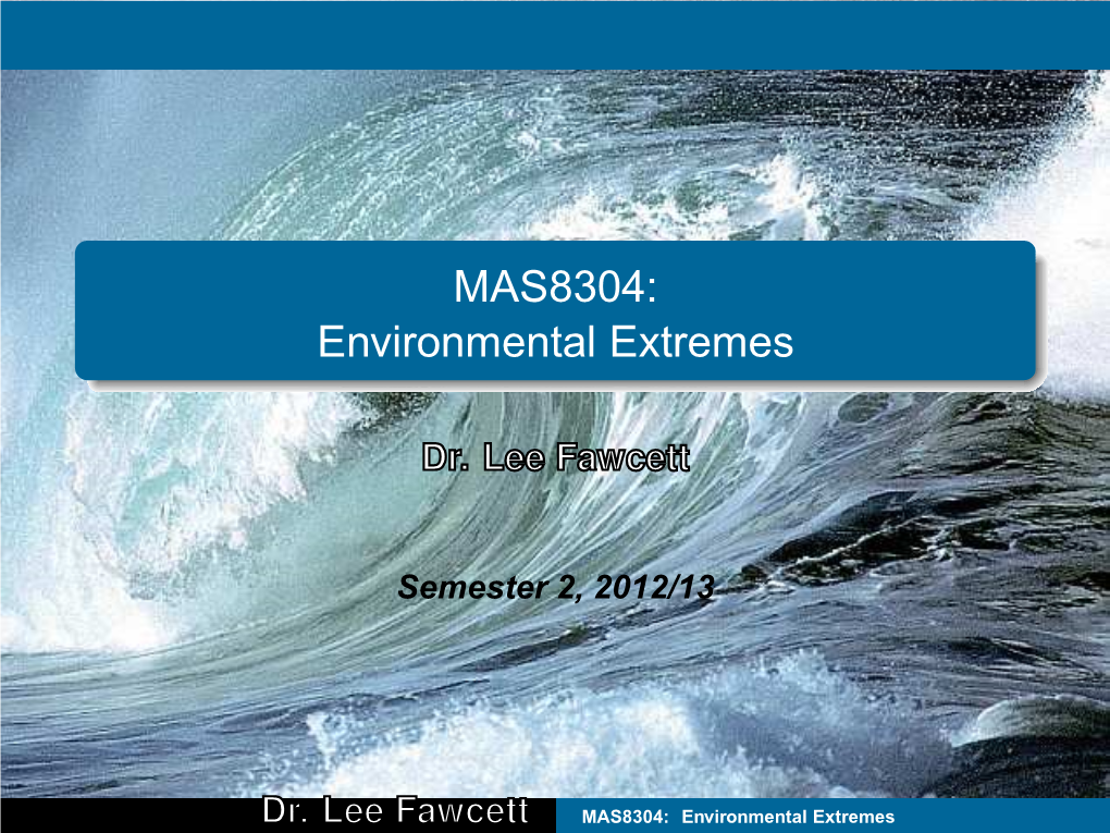 MAS8304: Environmental Extremes