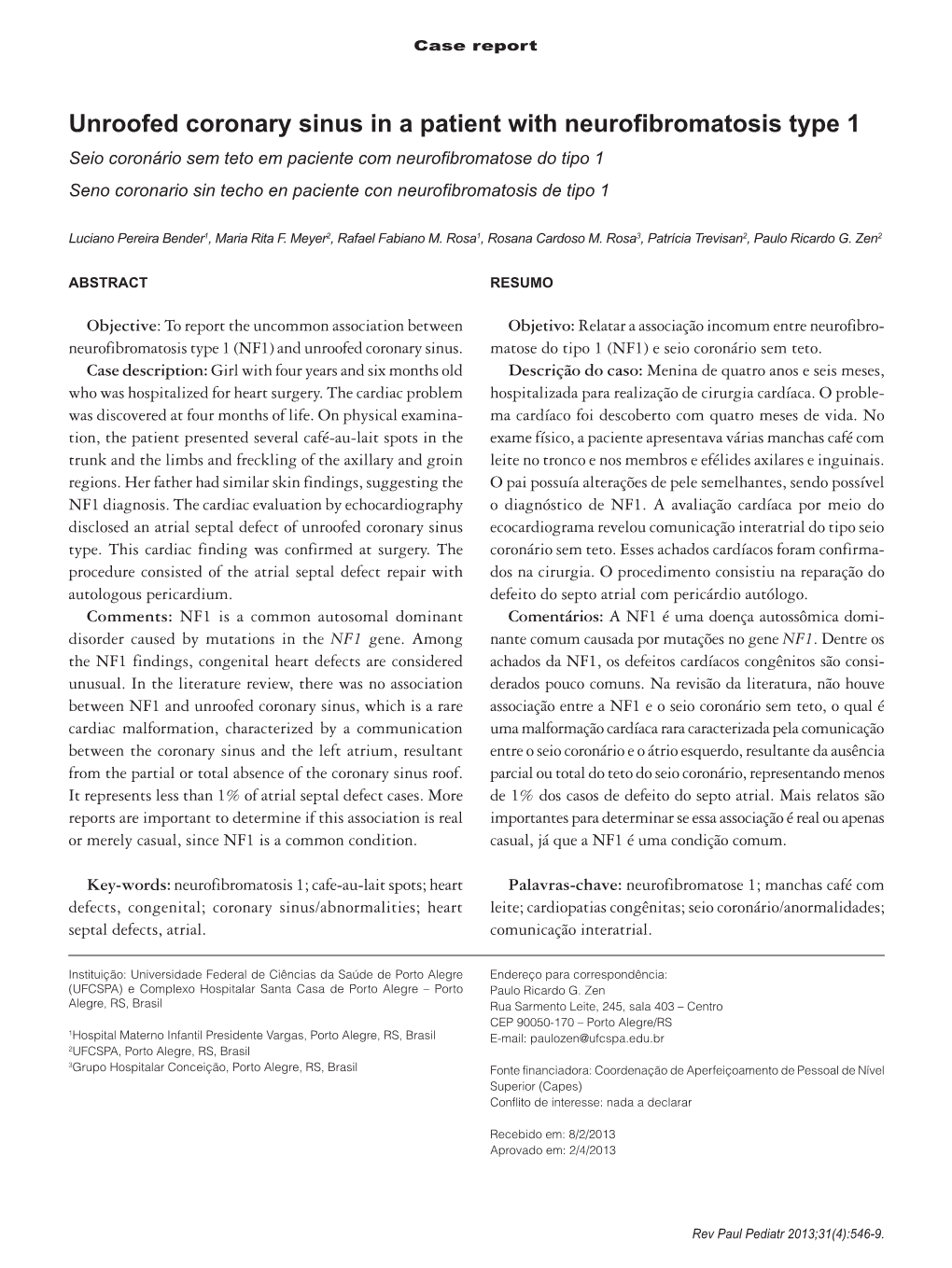 Unroofed Coronary Sinus in a Patient with Neurofibromatosis Type 1