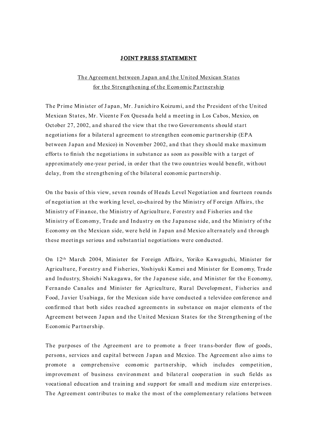 Joint Press Statement. the Agreement Between Japan and the United