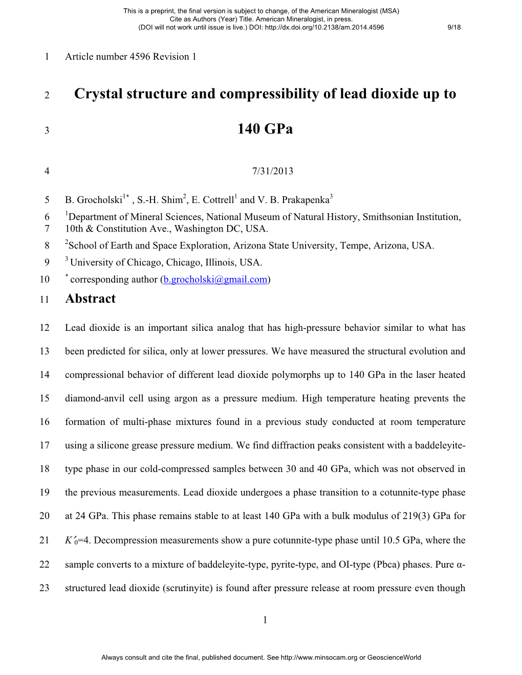 Crystal Structure and Compressibility of Lead Dioxide up to 140