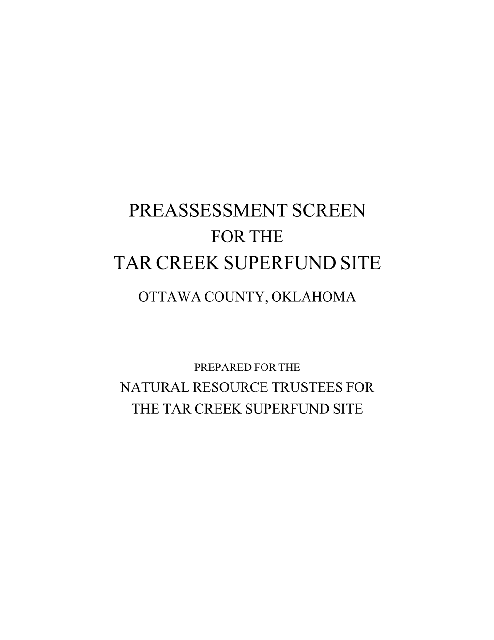 Preassessment Screen Tar Creek Superfund Site