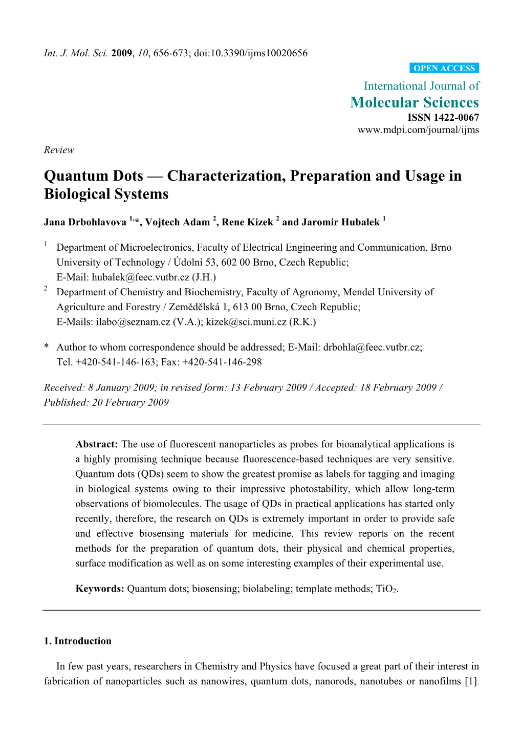 Quantum Dots — Characterization, Preparation and Usage in Biological Systems