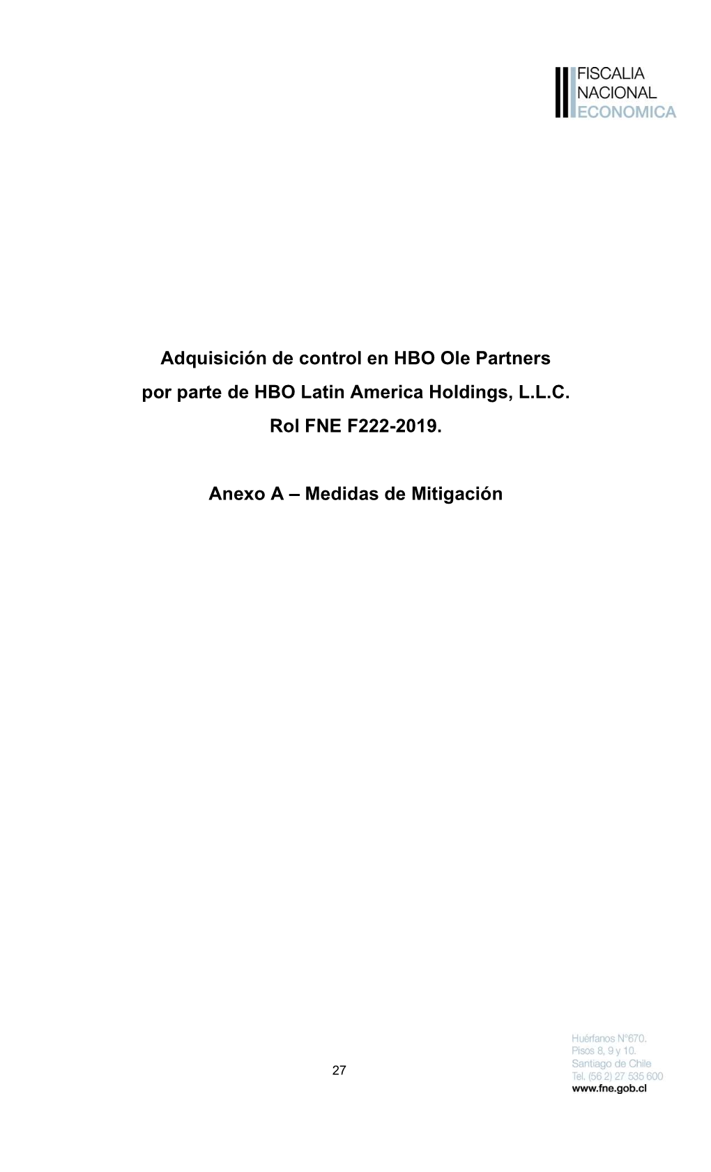 Adquisición De Control En HBO Ole Partners Por Parte De HBO Latin America Holdings, L.L.C