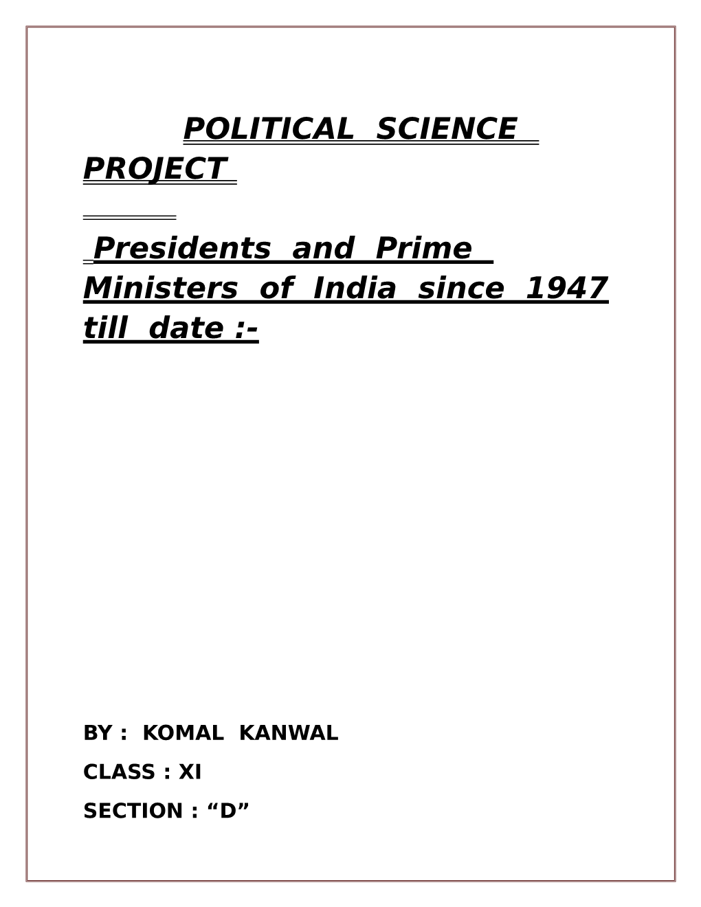POLITICAL SCIENCE PROJECT Presidents and Prime Ministers Of