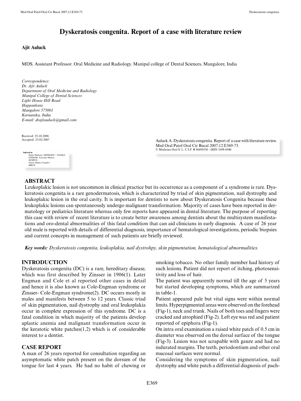 Dyskeratosis Congenita. Report of a Case with Literature Review