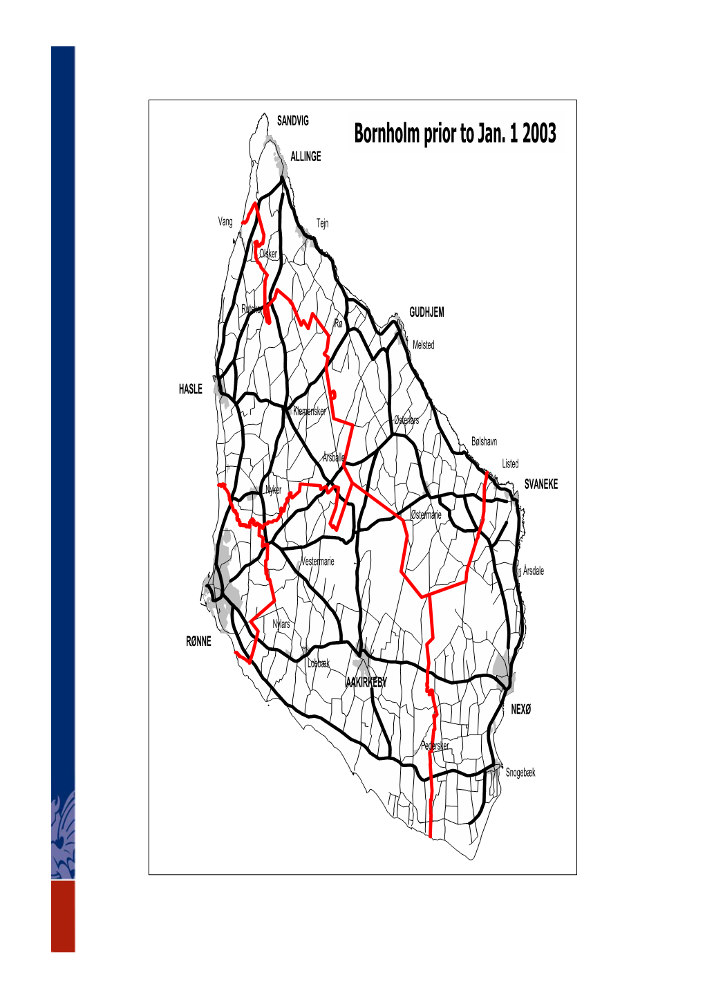 Bornholm Prior to Jan. 1 2003