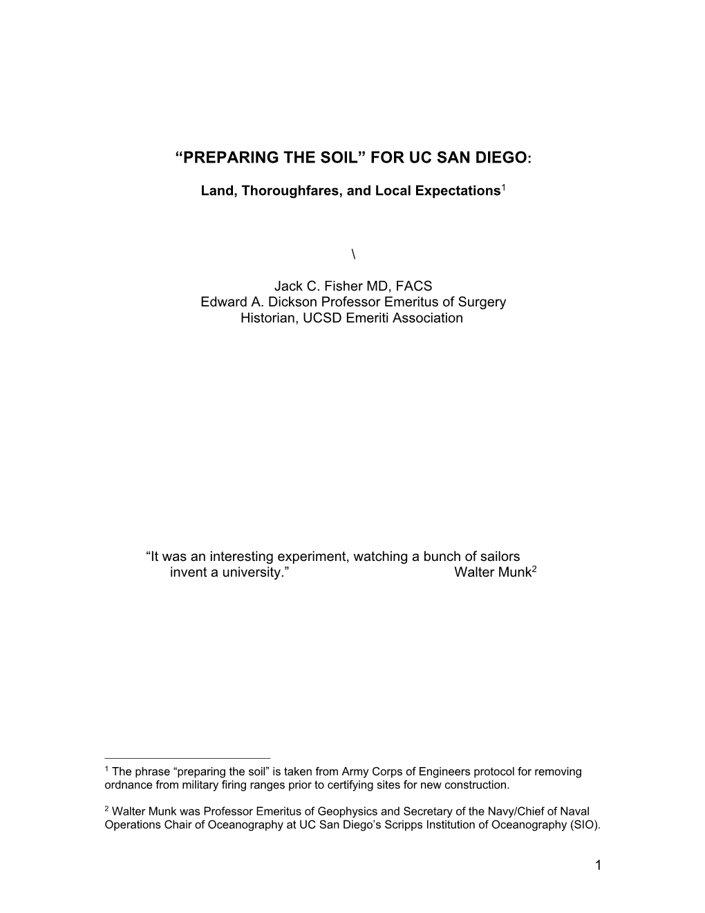 “Preparing the Soil” for Uc San Diego