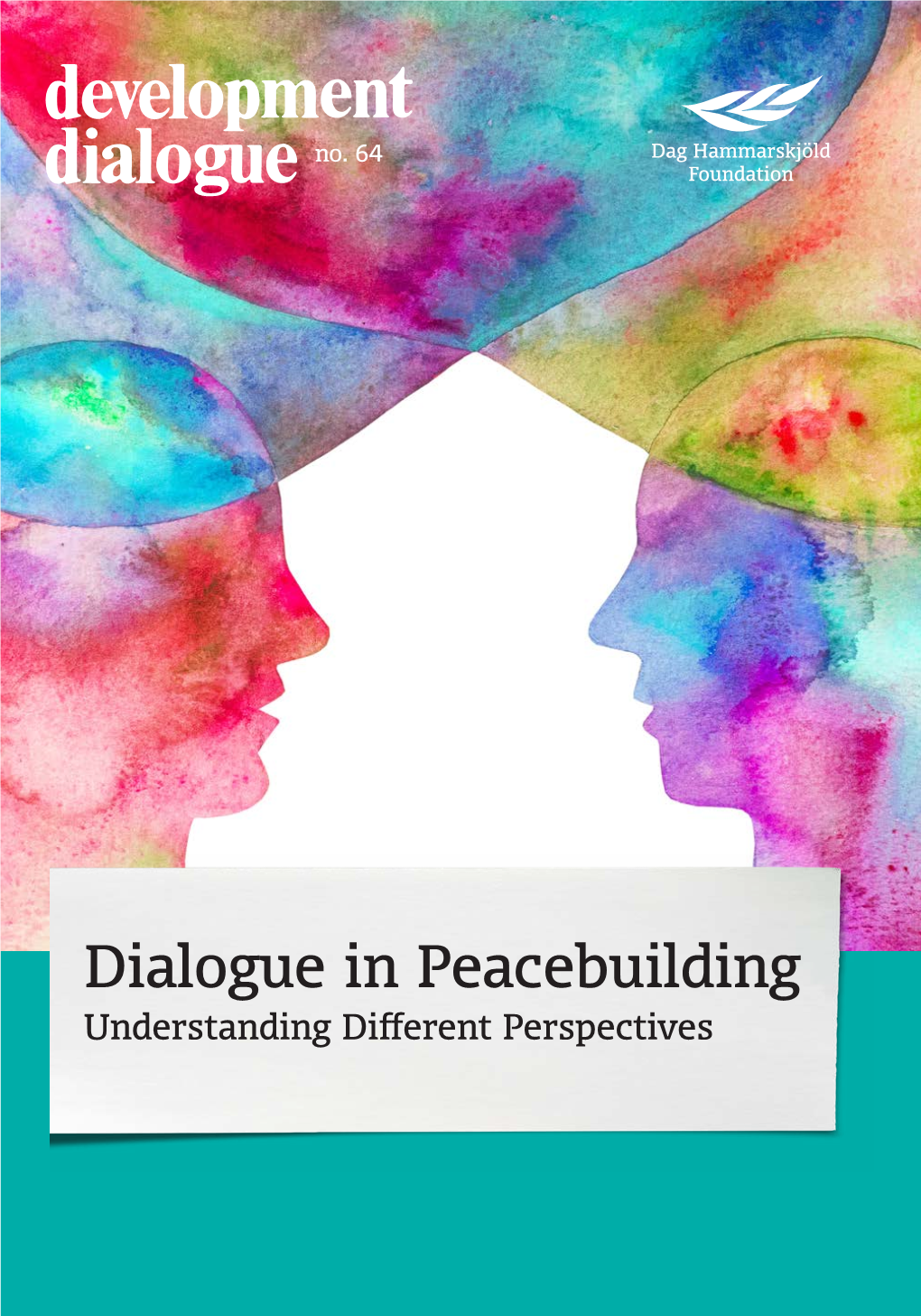 Dialogue in Peacebuilding