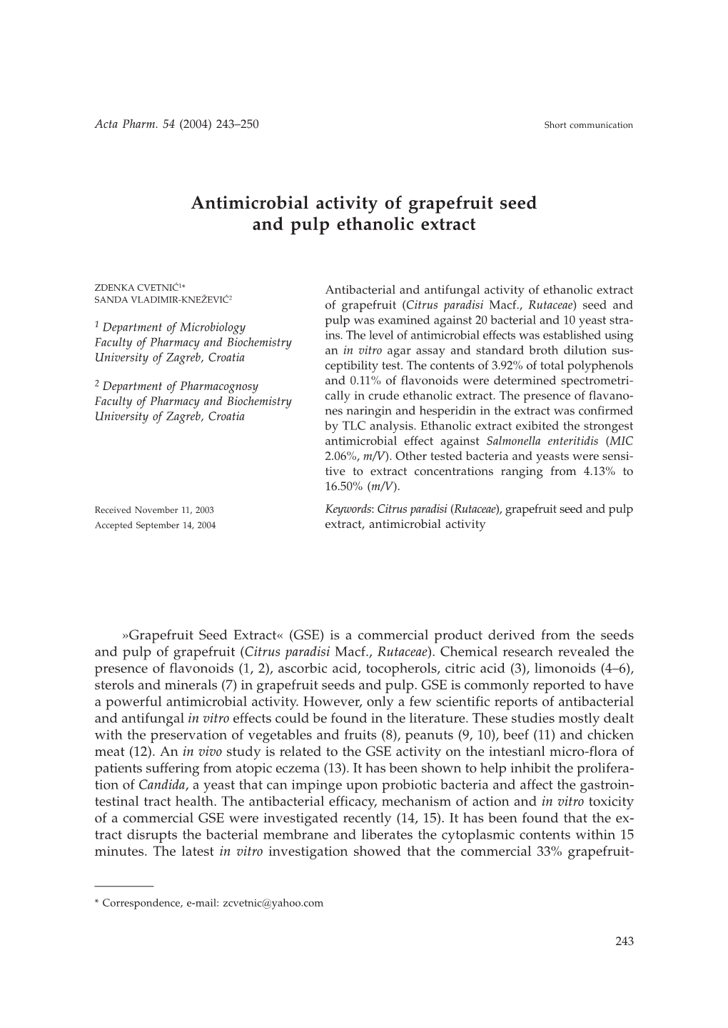 Antimicrobial Activity of Grapefruit Seed and Pulp Ethanolic Extract