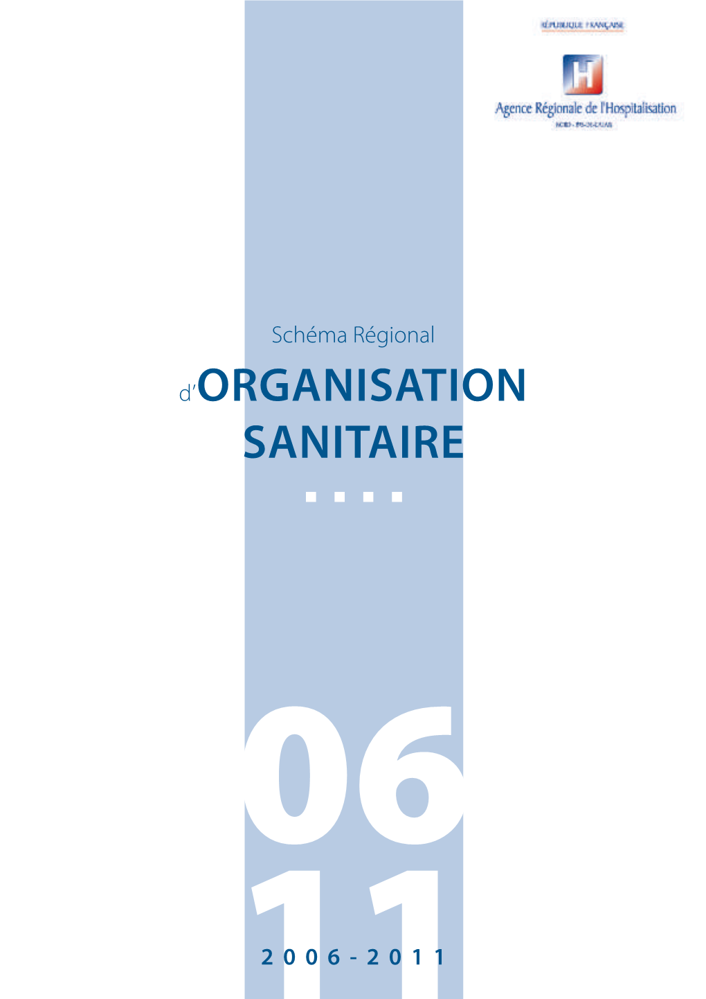 Schéma Régional D'organisation Sanitaire