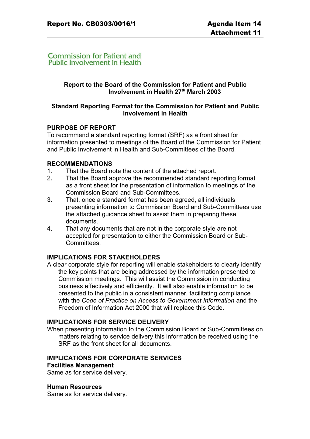 Standard Reporting Format for the Commission for Patient and Public Involvement in Health