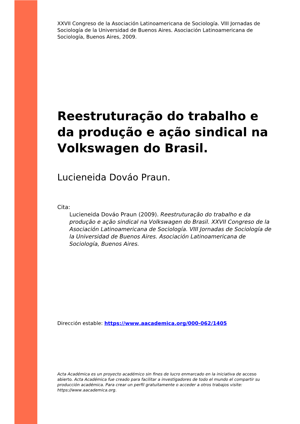 Reestruturação Do Trabalho E Da Produção E Ação Sindical Na Volkswagen Do Brasil