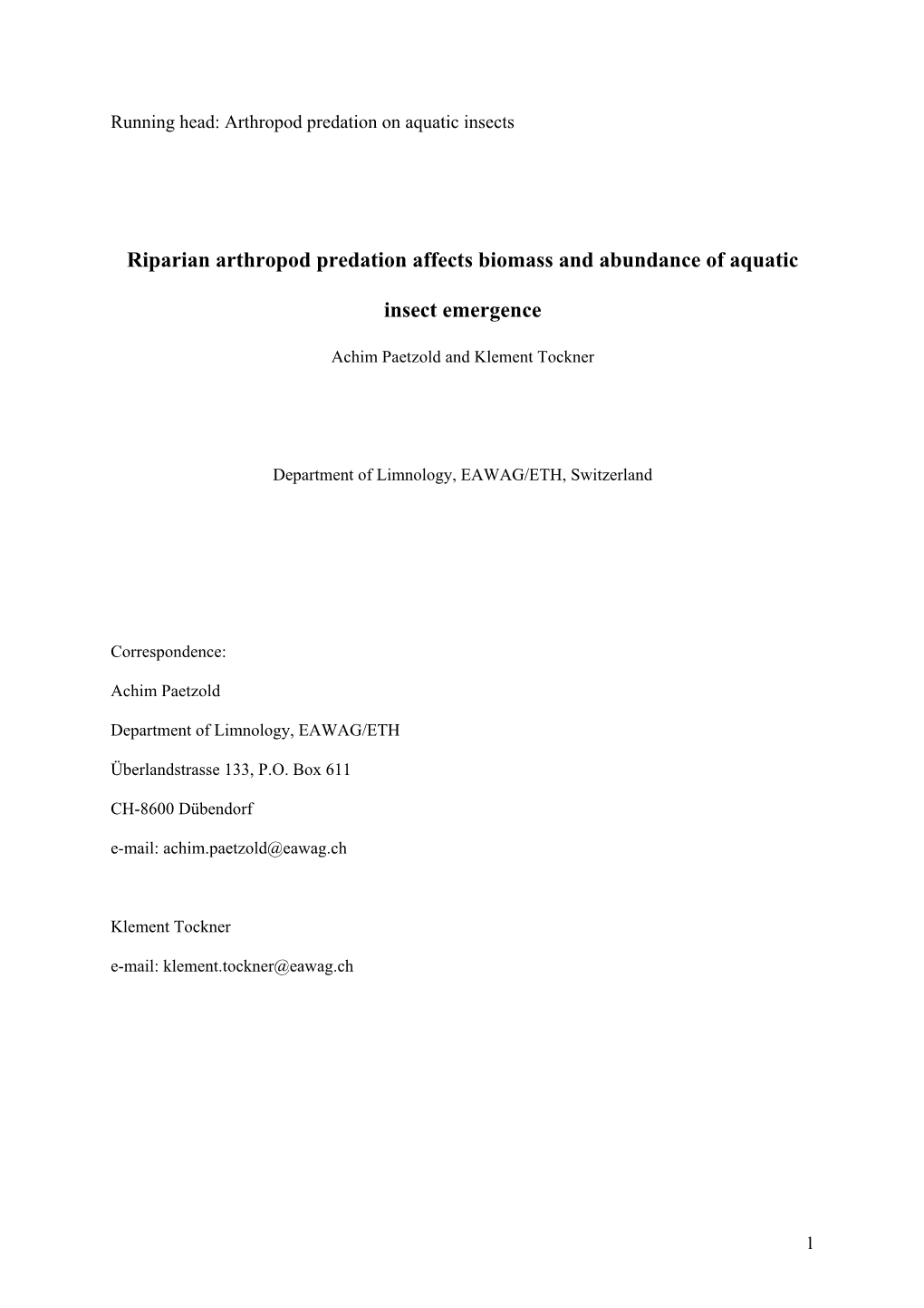 Riparian Arthropod Predation Affects Biomass and Abundance of Aquatic Insect Emergence