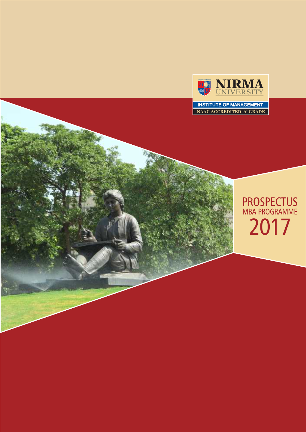 PROSPECTUS MBA PROGRAMME 2017 VISION Shaping a Better Future for Mankind by Developing Effective and Socially Responsible Individuals and Organizations