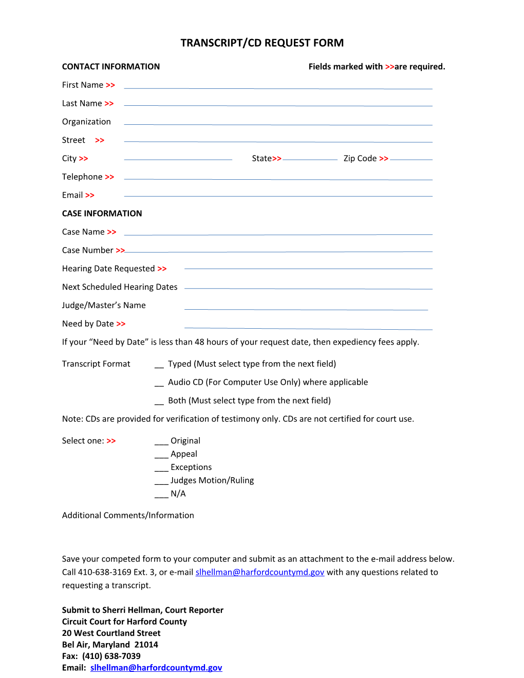 CONTACT INFORMATION Fields Marked with Are Required