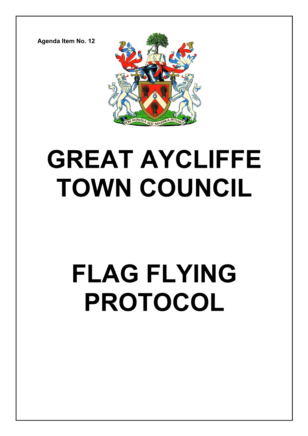 Great Aycliffe Town Council Flag Flying Protocol