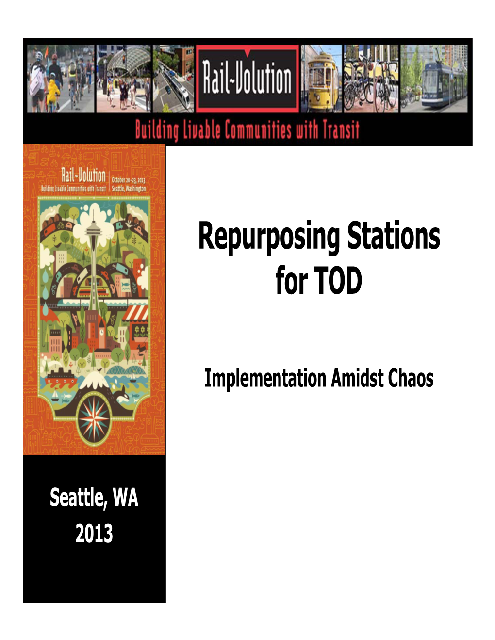 Repurposing Stations for TOD