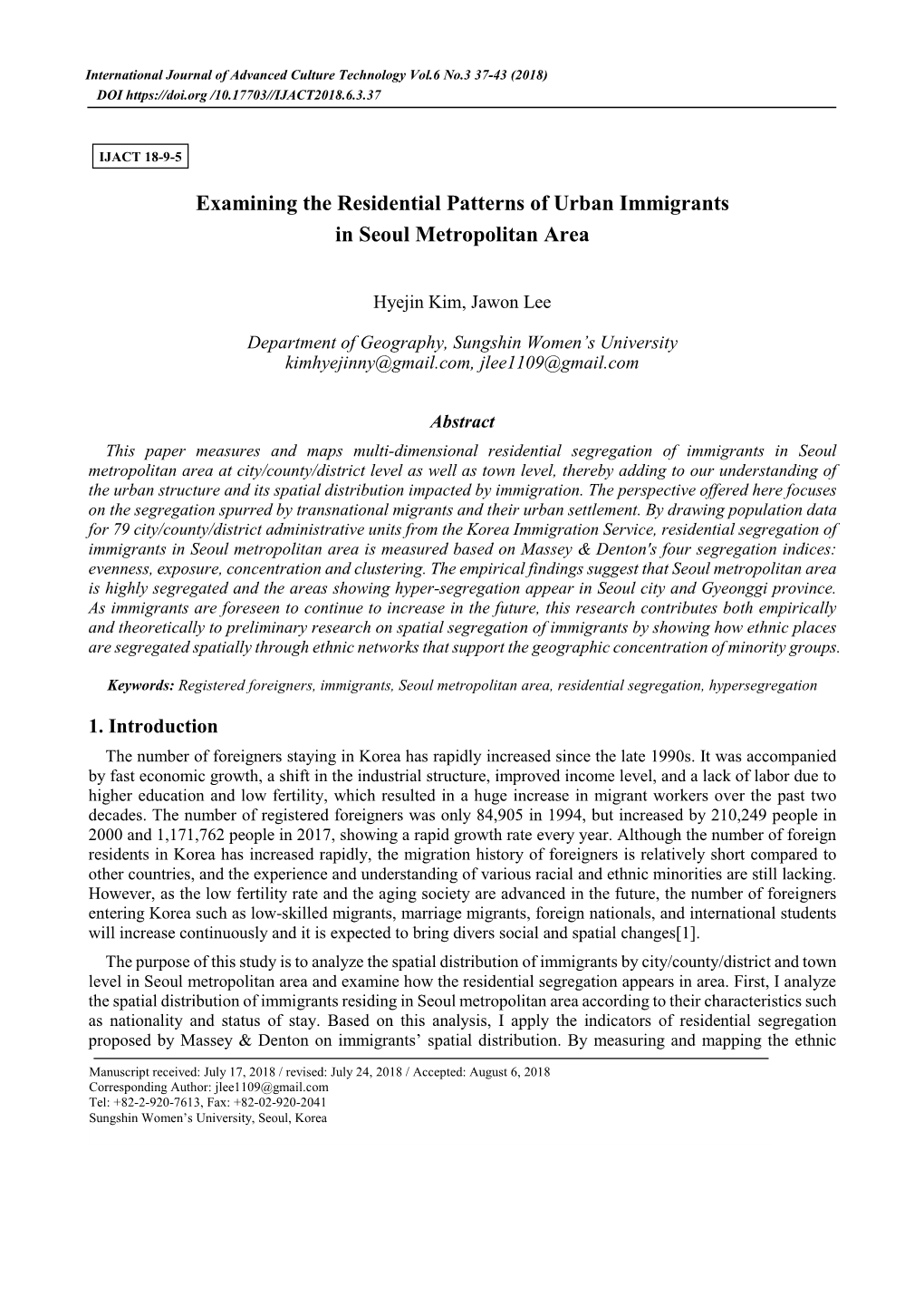 Examining the Residential Patterns of Urban Immigrants in Seoul Metropolitan Area