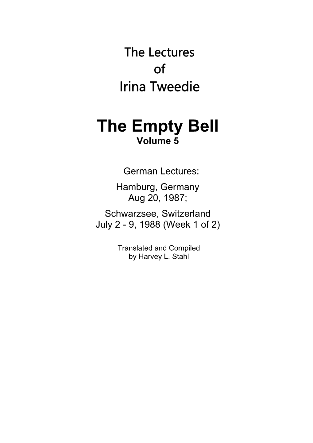 The Empty Bell Volume 5