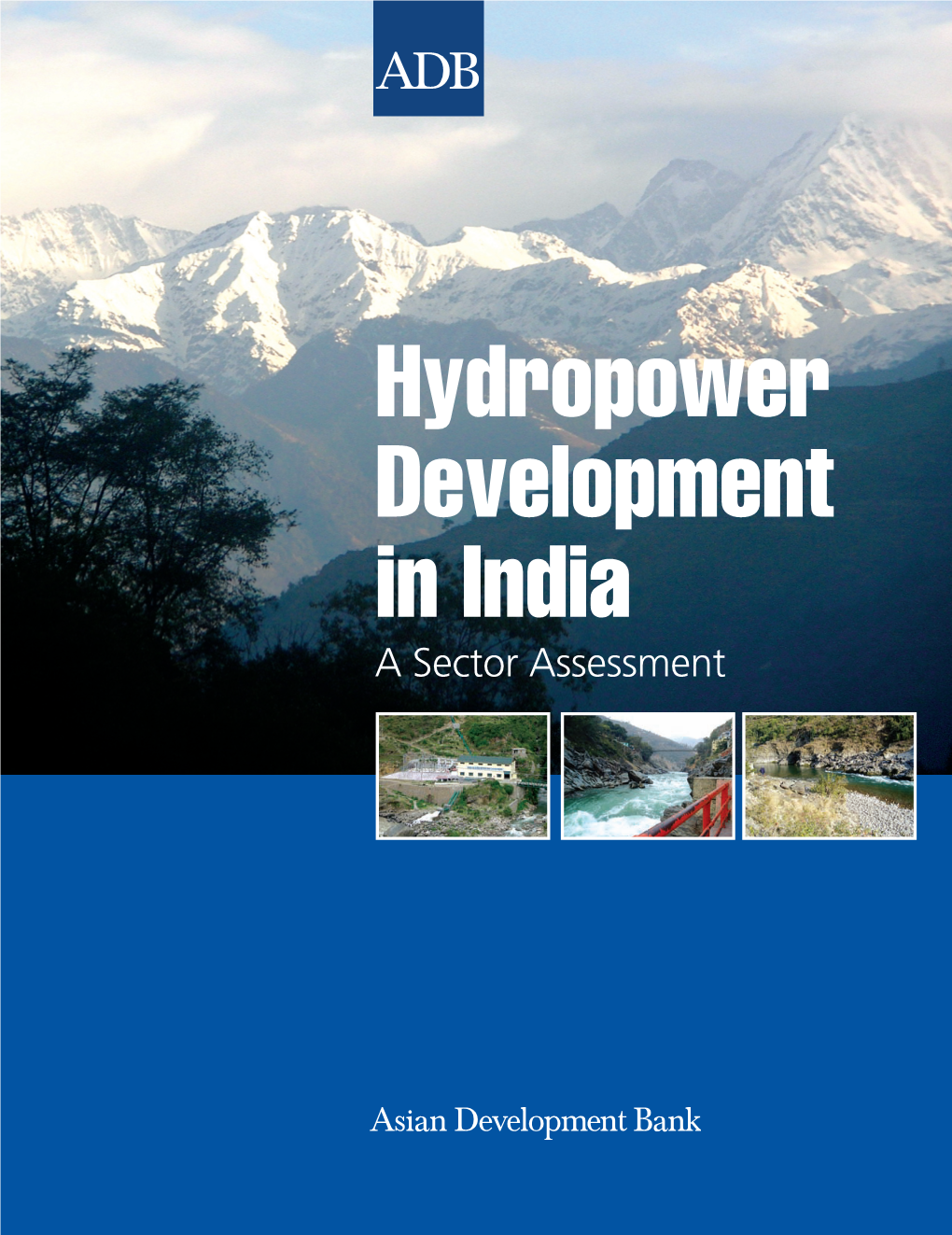 Hydropower Development in India Hydropower Development