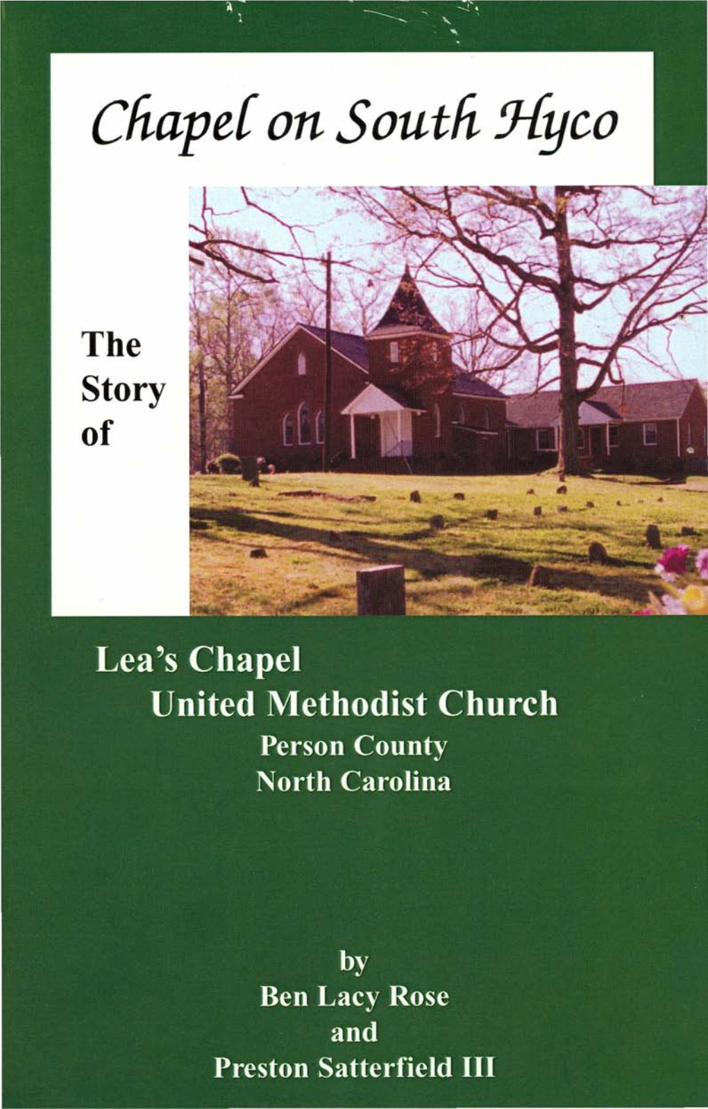Chapel on South Hyco, the Story of Lea's Chapel United Methodist Church, 1750-2000