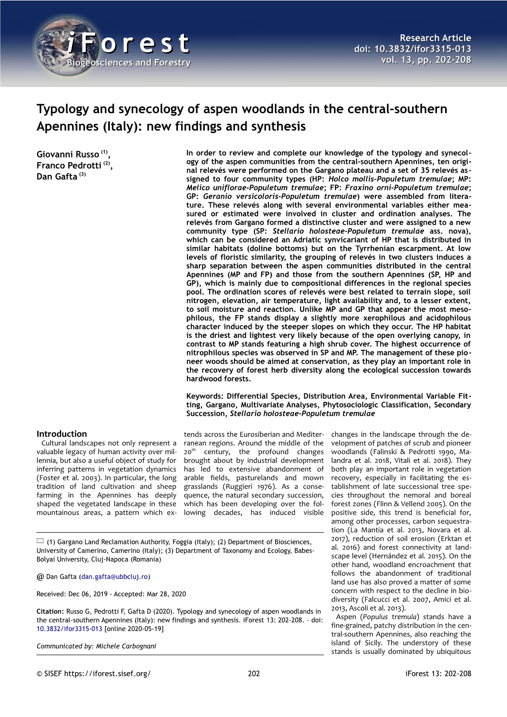 Russo G, Pedrotti F, Gafta D (2020). Typology and Synecology of Aspen Woodlands in the Central-Southern Apennines (Italy): New F