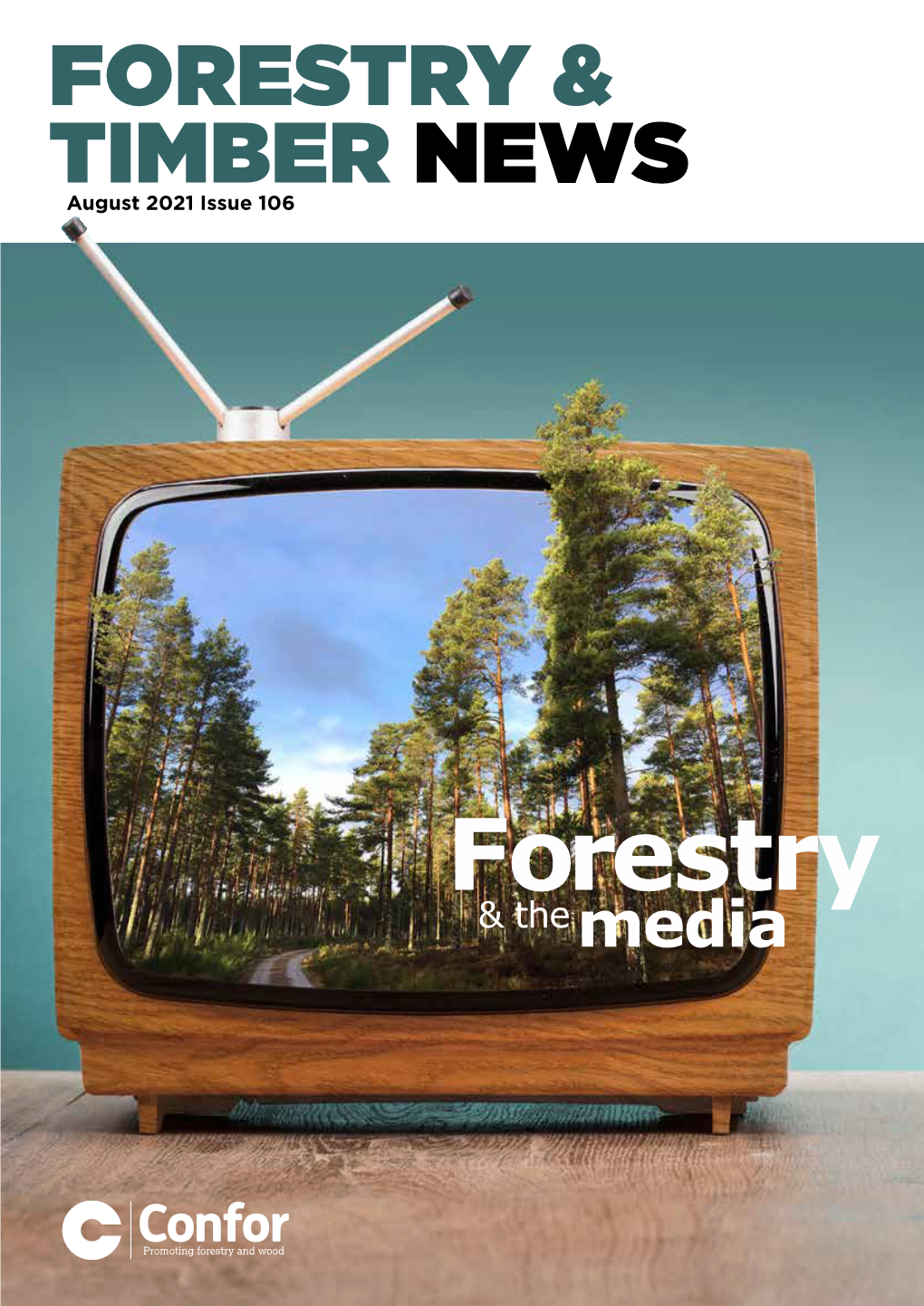 FORESTRY & TIMBER NEWS August 2021 Issue 106