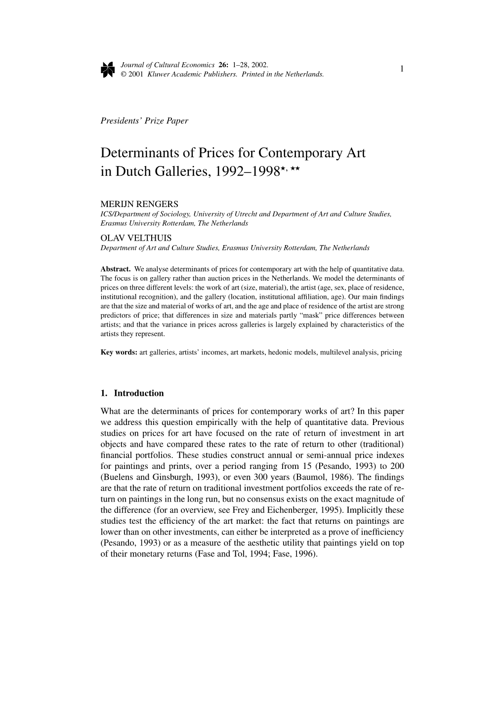 Determinants of Prices for Contemporary Art in Dutch Galleries, 1992–1998�, 