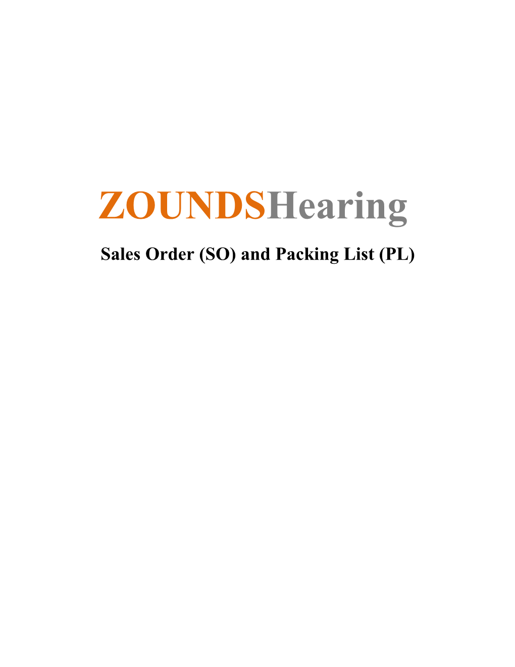 Sales Order (SO) and Packing List (PL)