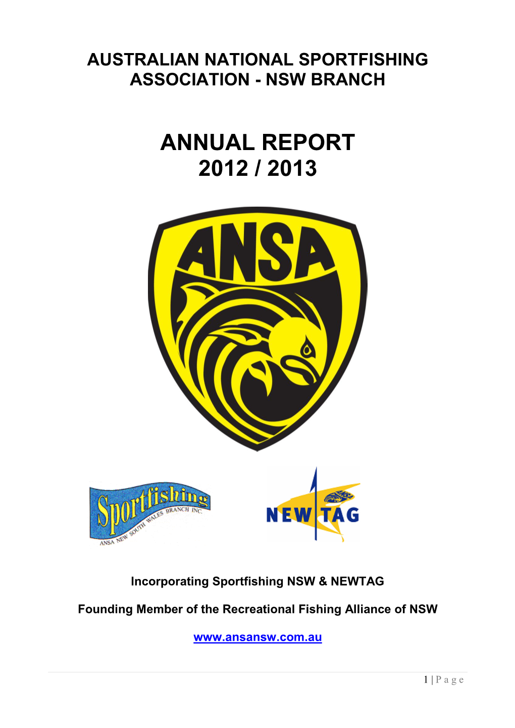 AUSTRALIAN NATIONAL SPORTFISHING ASSOCIATION NSW BRANCH Comparative Financial Statements As at 30 June 2013