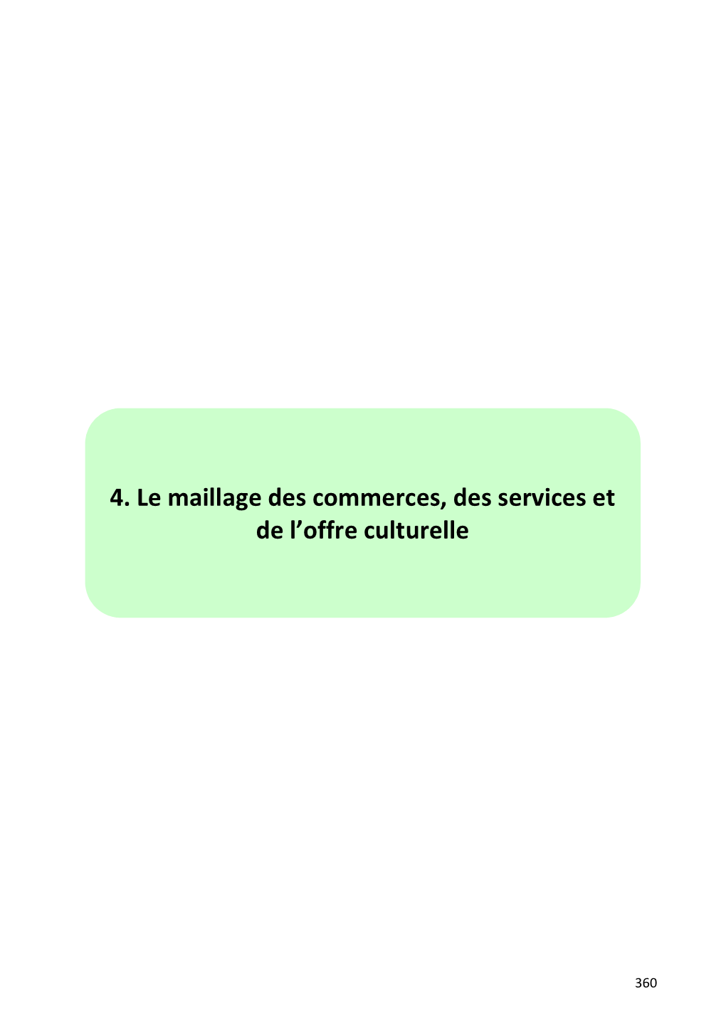 4. Le Maillage Des Commerces, Des Services Et De L'offre Culturelle