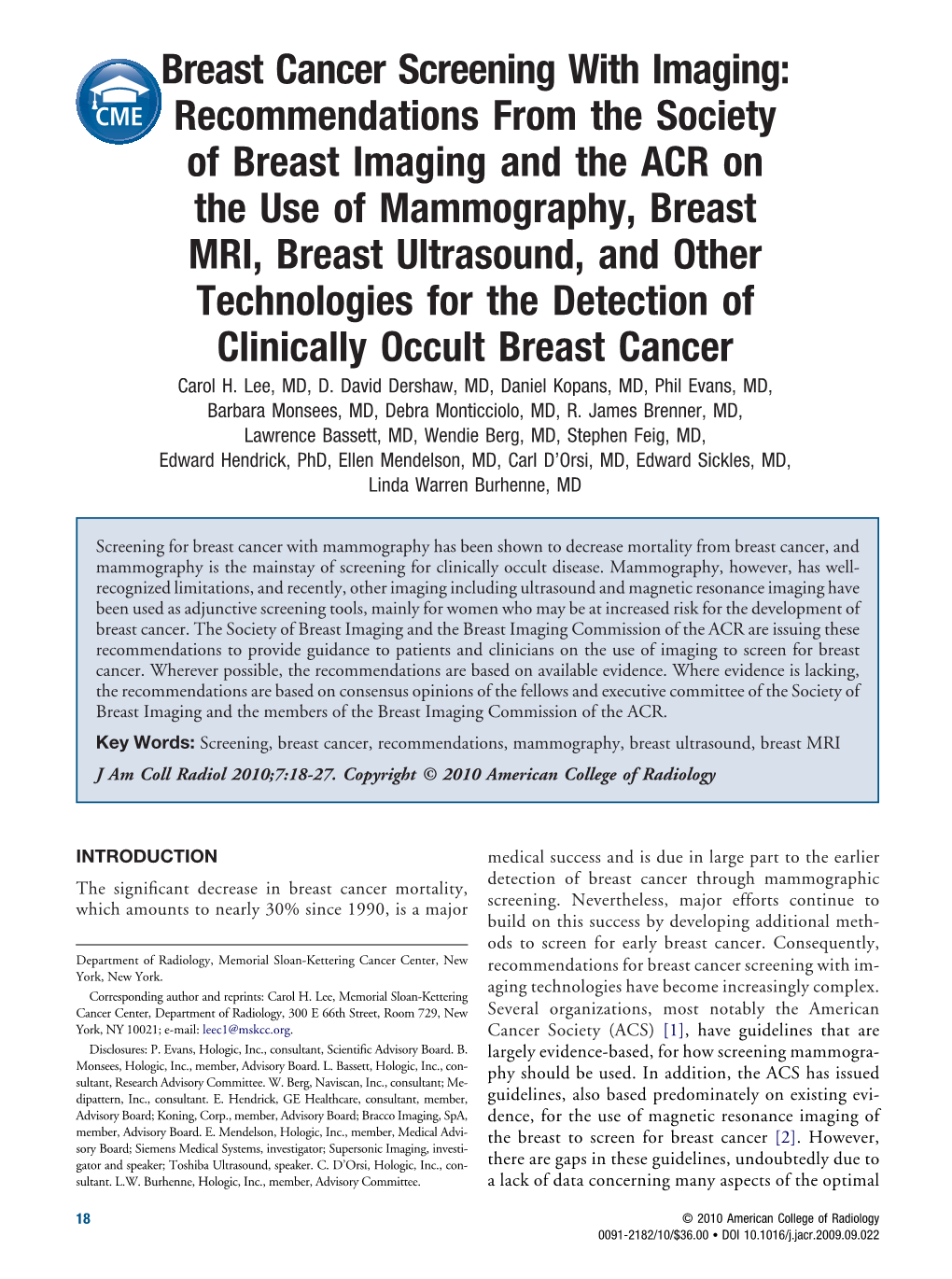 Breast Cancer Screening with Imaging: Recommendations from the Society of Breast Imaging and the ACR on the Use of Mammography